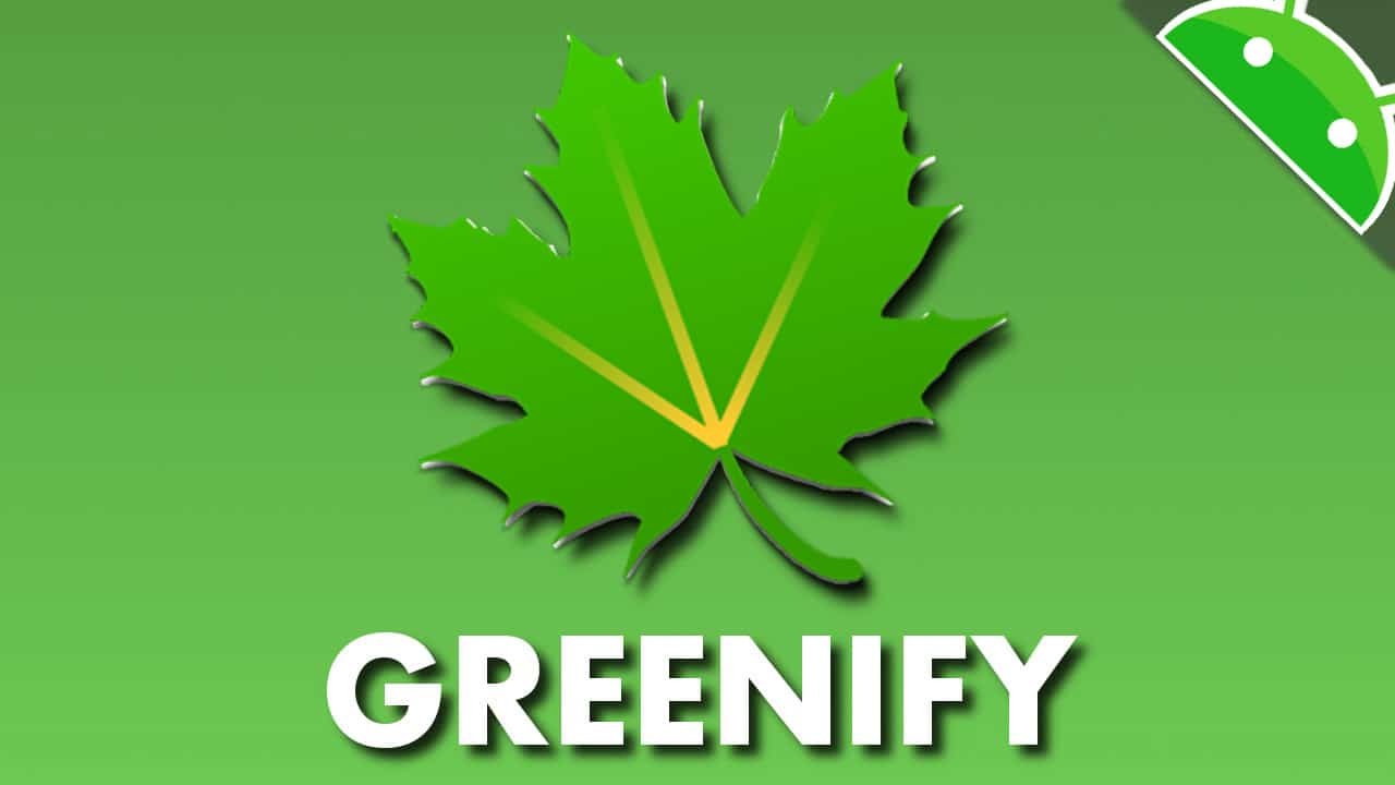 Greenify