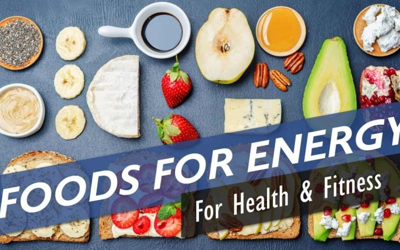 Foods to Eat for More Energy